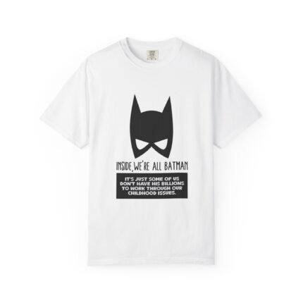 Inside, We're All Batman - Graphic Tee Shirt